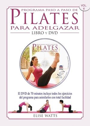 PROGRAMA PASO A PASO DE PILATES PARA ADELGAZAR | 9788479028664 | WATTS, ELISE | Llibreria Drac - Librería de Olot | Comprar libros en catalán y castellano online