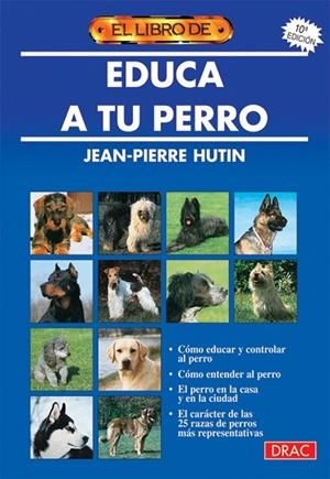 EDUCA A TU PERRO | 9788488893000 | Llibreria Drac - Llibreria d'Olot | Comprar llibres en català i castellà online