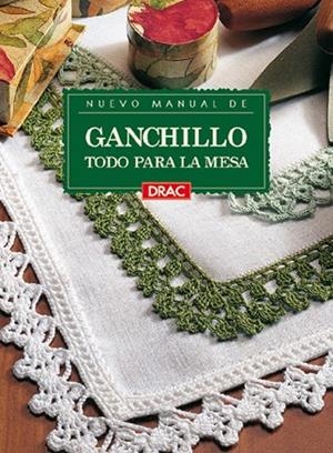 GANCHILLO TODO PARA LA MESA | 9788488893826 | "VV.AA" | Llibreria Drac - Librería de Olot | Comprar libros en catalán y castellano online