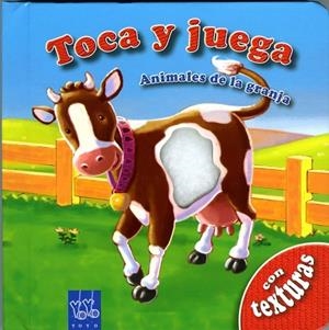 ANIMALES DE LA GRANJA (TOCA Y JUEGA) | 9788408084976 | YOYO | Llibreria Drac - Librería de Olot | Comprar libros en catalán y castellano online