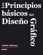 PRINCIPIOS BASICOS DEL DISEÑO GRAFICO, LOS | 9788480768443 | MILLMAN, DEBBIE | Llibreria Drac - Librería de Olot | Comprar libros en catalán y castellano online