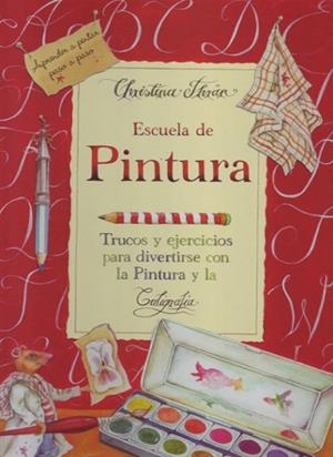 ESCUELA DE PINTURA | 9788495376923 | THRUAN, CHRISTINA | Llibreria Drac - Librería de Olot | Comprar libros en catalán y castellano online