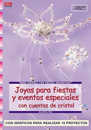 JOYAS PARA FIESTAS Y EVENTOS ESPECIALES CON CUENTAS DE CRIST | 9788496550049 | RUH, ANGELIKA | Llibreria Drac - Llibreria d'Olot | Comprar llibres en català i castellà online