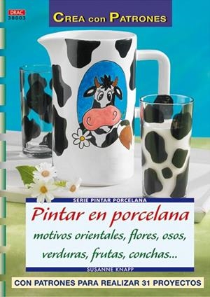 PINTAR EN PORCELANA | 9788496777200 | KNAPP, SUSANNE | Llibreria Drac - Llibreria d'Olot | Comprar llibres en català i castellà online