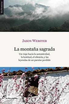 MONTAÑA SAGRADA, LA | 9788493703844 | WEBSTER, JASON | Llibreria Drac - Librería de Olot | Comprar libros en catalán y castellano online