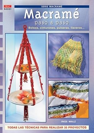 MACRAME PASO A PASO | 9788496777071 | WALZ, INGE | Llibreria Drac - Llibreria d'Olot | Comprar llibres en català i castellà online