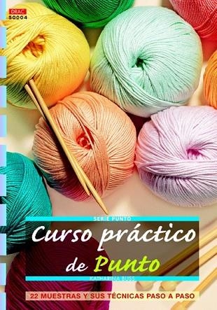 CURSO PRÁCTICO DE PUNTO | 9788498742640 | BUSS, KATHARINA | Llibreria Drac - Librería de Olot | Comprar libros en catalán y castellano online