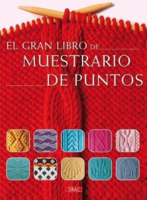 GRAN LIBRO DE MUESTRARIO DE PUNTOS, EL | 9788498741551 | VV.AA. | Llibreria Drac - Llibreria d'Olot | Comprar llibres en català i castellà online