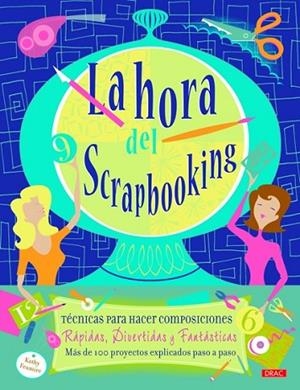 HORA DEL SCRAPBOOKING, LA | 9788498742848 | FESMIRE, KATHY | Llibreria Drac - Librería de Olot | Comprar libros en catalán y castellano online