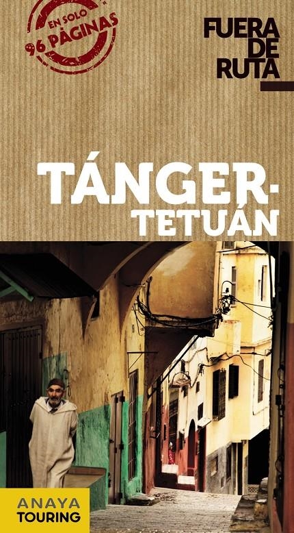 TANGER TETUAN 2013 (FUERA DE RUTA) | 9788499355375 | MIMO, ROGER | Llibreria Drac - Librería de Olot | Comprar libros en catalán y castellano online