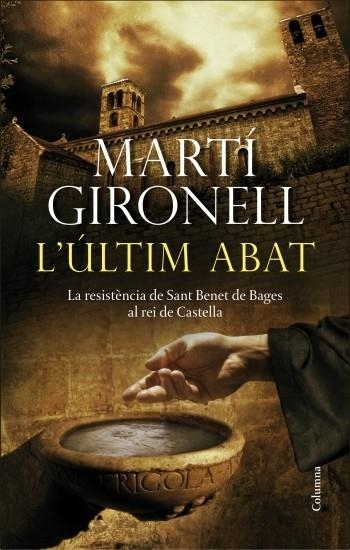 ULTIM ABAT, L' | 9788466415347 | GIRONELL, MARTI | Llibreria Drac - Librería de Olot | Comprar libros en catalán y castellano online