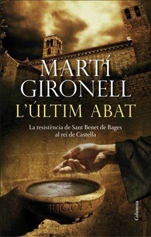 ULTIM ABAT, L' | 9788466415347 | GIRONELL, MARTI | Llibreria Drac - Librería de Olot | Comprar libros en catalán y castellano online