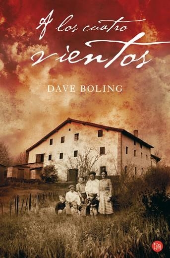 A LOS CUATRO VIENTOS | 9788466318082 | BOLING DAVE | Llibreria Drac - Llibreria d'Olot | Comprar llibres en català i castellà online