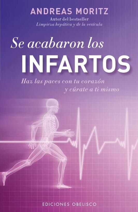 SE ACABARON LOS INFARTOS | 9788497779296 | MORITZ, ANDREAS | Llibreria Drac - Librería de Olot | Comprar libros en catalán y castellano online