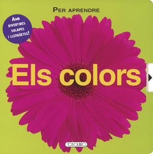 COLORS, ELS | 9788499139647 | VV.AA. | Llibreria Drac - Librería de Olot | Comprar libros en catalán y castellano online