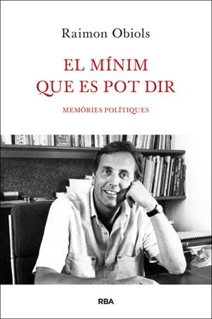 MINIM QUE ES POT DIR, EL | 9788482646213 | OBIOLS , RAIMON | Llibreria Drac - Librería de Olot | Comprar libros en catalán y castellano online