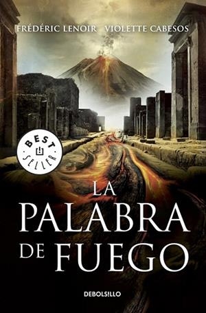 PALABRA DE FUEGO, LA | 9788490321331 | LENOIR, FREDERIC;CABESOS, VIOLETTE | Llibreria Drac - Librería de Olot | Comprar libros en catalán y castellano online