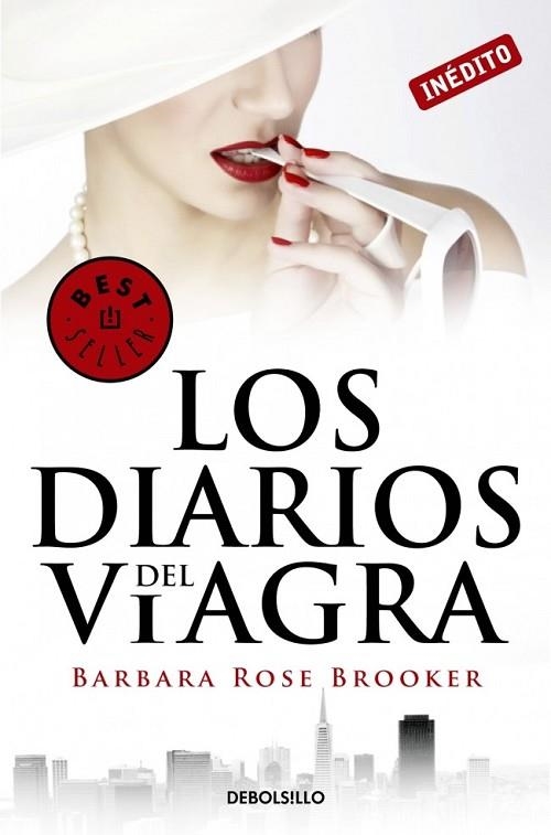 DIARIOS DEL VIAGRA, LOS | 9788490323021 | BROOKER, BARBARA ROSE | Llibreria Drac - Llibreria d'Olot | Comprar llibres en català i castellà online