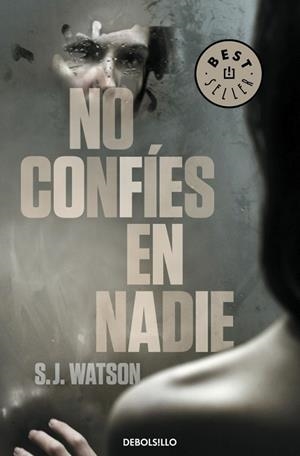 NO CONFIES EN NADIE | 9788490322697 | WATSON, SJ | Llibreria Drac - Librería de Olot | Comprar libros en catalán y castellano online
