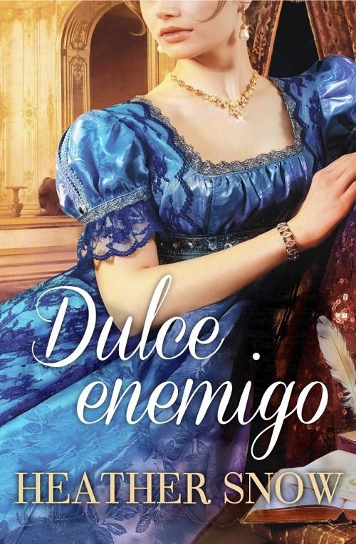 DULCE ENEMIGO | 9788490322024 | SNOW, HEATHER | Llibreria Drac - Librería de Olot | Comprar libros en catalán y castellano online