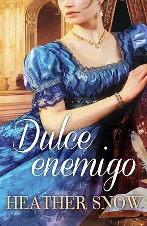 DULCE ENEMIGO | 9788490322024 | SNOW, HEATHER | Llibreria Drac - Librería de Olot | Comprar libros en catalán y castellano online