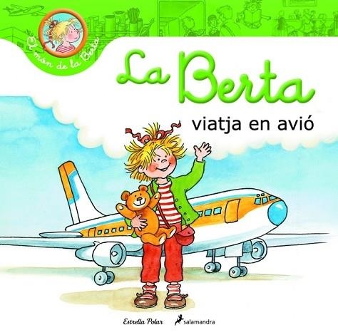 BERTA VIATJA EN AVIO, LA | 9788415790310 | SCHNEIDER, LIANE | Llibreria Drac - Librería de Olot | Comprar libros en catalán y castellano online