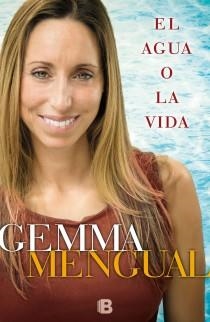 AGUA O LA VIDA, EL | 9788466652797 | MENGUAL, GEMMA | Llibreria Drac - Librería de Olot | Comprar libros en catalán y castellano online