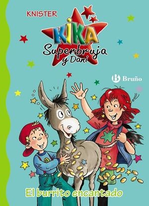 BURRITO ENCANTADO, EL (KIKA SUPERBRUJA Y DANI 14) | 9788421699584 | KNISTER | Llibreria Drac - Llibreria d'Olot | Comprar llibres en català i castellà online