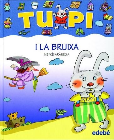 TUPI I LA BRUIXA (MANUSCRITA) | 9788423687046 | ARANEGA, MERCE | Llibreria Drac - Llibreria d'Olot | Comprar llibres en català i castellà online