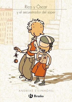 RICO Y OSCAR Y EL SECUESTRADOR DEL SUPER | 9788421685945 | STEINHOFEL, ANDREAS | Llibreria Drac - Librería de Olot | Comprar libros en catalán y castellano online