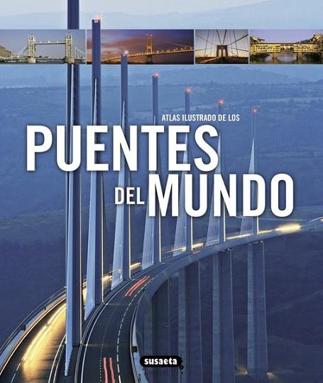 ATLAS ILUSTRADO DE LOS PUENTES DEL MUNDO | 9788467712711 | LOCKE, TIM/LOCKE, ANNE | Llibreria Drac - Llibreria d'Olot | Comprar llibres en català i castellà online