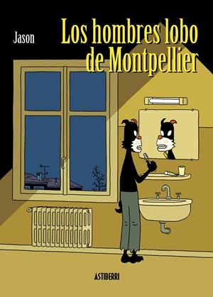 HOMBRES LOBO DE MONTPELLIER, LOS | 9788415163183 | JASON | Llibreria Drac - Llibreria d'Olot | Comprar llibres en català i castellà online