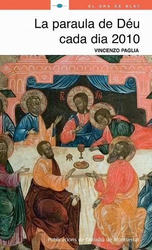 PARAULA DE DEU CADA DIA 2010, | 9788498832143 | PAGLIA, VINCENZO | Llibreria Drac - Librería de Olot | Comprar libros en catalán y castellano online
