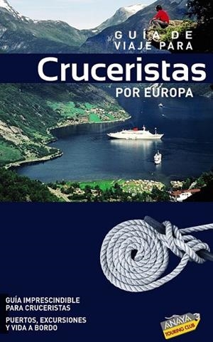 GUIA DE VIAJE EN CRUCERISTAS POR EUROPA | 9788497768573 | PAGELLA ROVEA, GABRIELA | Llibreria Drac - Librería de Olot | Comprar libros en catalán y castellano online