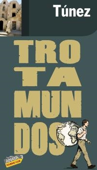 TUNEZ 2010 (TROTAMUNDOS) | 9788475255576 | AA.VV. | Llibreria Drac - Librería de Olot | Comprar libros en catalán y castellano online