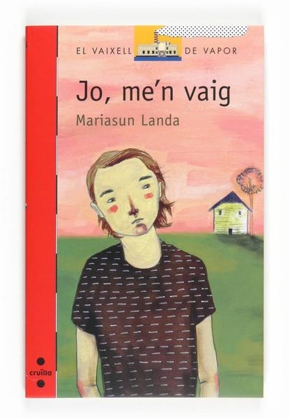 JO ME'N VAIG ( VAIXELL DE VAPOR VERMELLA ) | 9788466123952 | LANDA, MARIASUN | Llibreria Drac - Llibreria d'Olot | Comprar llibres en català i castellà online
