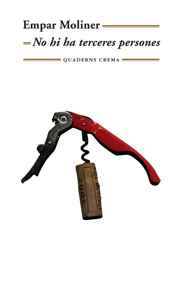 NO HI HA TERCERES PERSONES | 9788477274780 | MOLINER, EMPAR | Llibreria Drac - Librería de Olot | Comprar libros en catalán y castellano online
