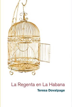 REGENTA EN LA HABANA, LA | 9788468306292 | TERESA DOVALPAGE | Llibreria Drac - Llibreria d'Olot | Comprar llibres en català i castellà online