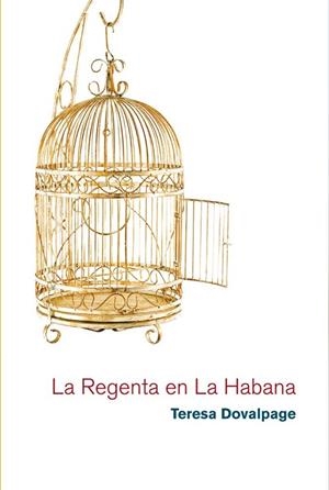 REGENTA EN LA HABANA, LA | 9788468306292 | TERESA DOVALPAGE | Llibreria Drac - Llibreria d'Olot | Comprar llibres en català i castellà online