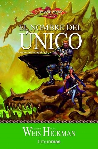 NOMBRE DEL UNICO, EL | 9788448038885 | WEIS, MARGARET;HICKMAN, TRACY | Llibreria Drac - Llibreria d'Olot | Comprar llibres en català i castellà online