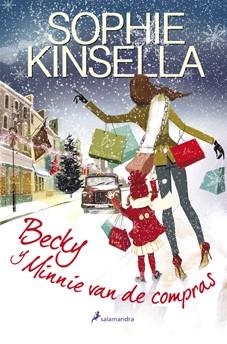BECKY Y MINNIE VAN DE COMPRAS | 9788498384055 | KINSELLA, SOPHIE | Llibreria Drac - Librería de Olot | Comprar libros en catalán y castellano online
