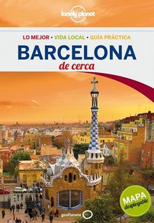 BARCELONA DE CERCA 2013 (LONELY PLANET) | 9788408058922 | AA.VV. | Llibreria Drac - Librería de Olot | Comprar libros en catalán y castellano online