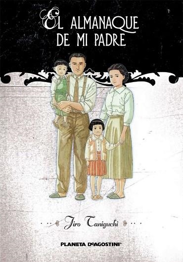 ALMANAQUE DE MI PADRE, EL | 9788467465549 | TANIGUCHI, JIRO | Llibreria Drac - Llibreria d'Olot | Comprar llibres en català i castellà online