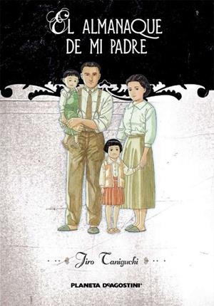 ALMANAQUE DE MI PADRE, EL | 9788467465549 | TANIGUCHI, JIRO | Llibreria Drac - Llibreria d'Olot | Comprar llibres en català i castellà online