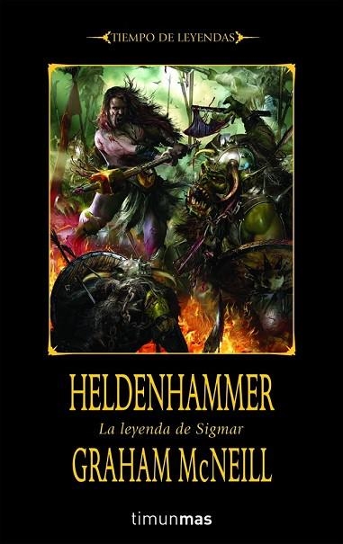 HELDENHAMMER.LA LEYENDA DE SIGMAR | 9788448036812 | MCNEILL, GRAHAM | Llibreria Drac - Librería de Olot | Comprar libros en catalán y castellano online