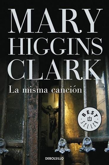 MISMA CANCIÓN, LA | 9788483468517 | HIGGINS CLARK, MARY | Llibreria Drac - Llibreria d'Olot | Comprar llibres en català i castellà online