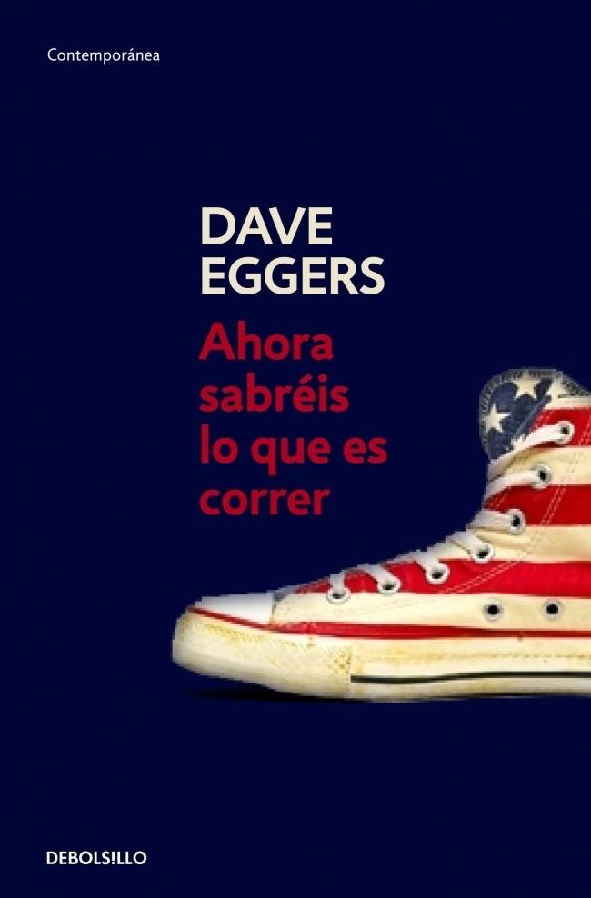 AHORA SABREIS LO QUE ES CORRER | 9788483468623 | EGGERS,DAVE | Llibreria Drac - Llibreria d'Olot | Comprar llibres en català i castellà online