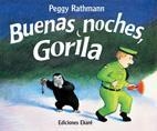 BUENAS NOCHES, GORILA | 9789802572656 | RATHMAN, PEGGY | Llibreria Drac - Librería de Olot | Comprar libros en catalán y castellano online
