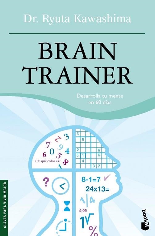 BRAIN TRAINER | 9788484607342 | KAWASHIMA, RYUTA | Llibreria Drac - Llibreria d'Olot | Comprar llibres en català i castellà online