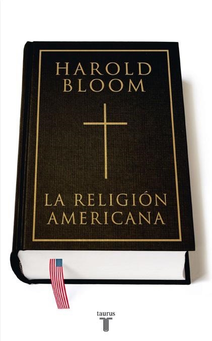 RELIGION AMERICANA, LA | 9788430606955 | BLOOM,HAROLD | Llibreria Drac - Llibreria d'Olot | Comprar llibres en català i castellà online